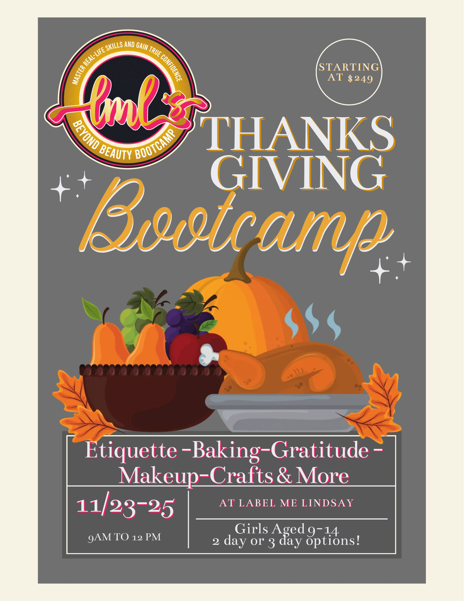 LML's Beyond Beauty Bootcamp: Thanksgiving Nov. 23&24 Optional 25th