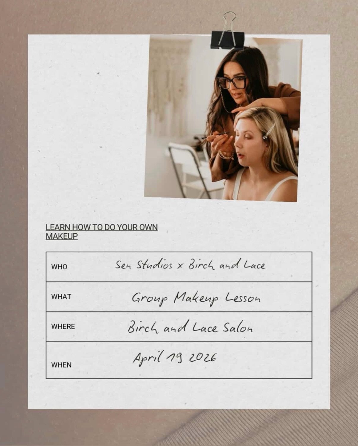 Makeup workshop hosted by Sen Studios x Birch &amp; Lace 💄

2&ndash;5PM &bull; Sunday, April 19 ✨

Group Lessons &mdash; $150 per person
3-hour hands-on class in a fun, supportive setting.

Learn how to master your own makeup using what you already 