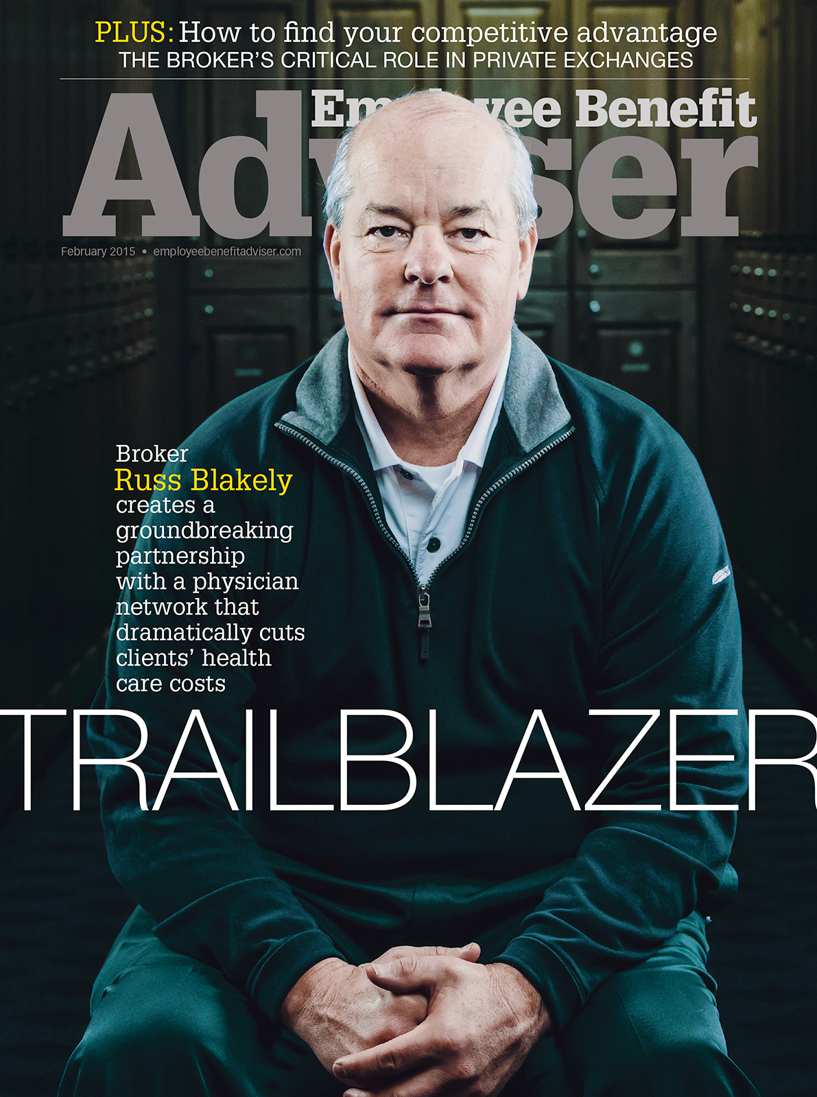 EMPLOYEE BENEFIT ADVISOR MAGAZINE
