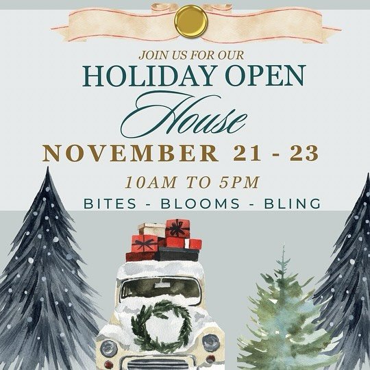 Save the Date! 
Holiday Open House 
@cotswoldmarketplace 
Bites ⭐️ Blooms ⭐️ Bling
November 31st-23rd, 10-5