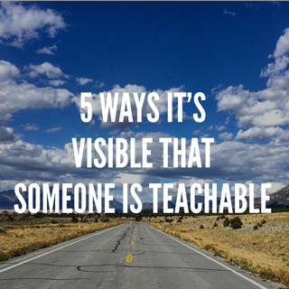 5 Ways It's Visible That Someone Is Teachable