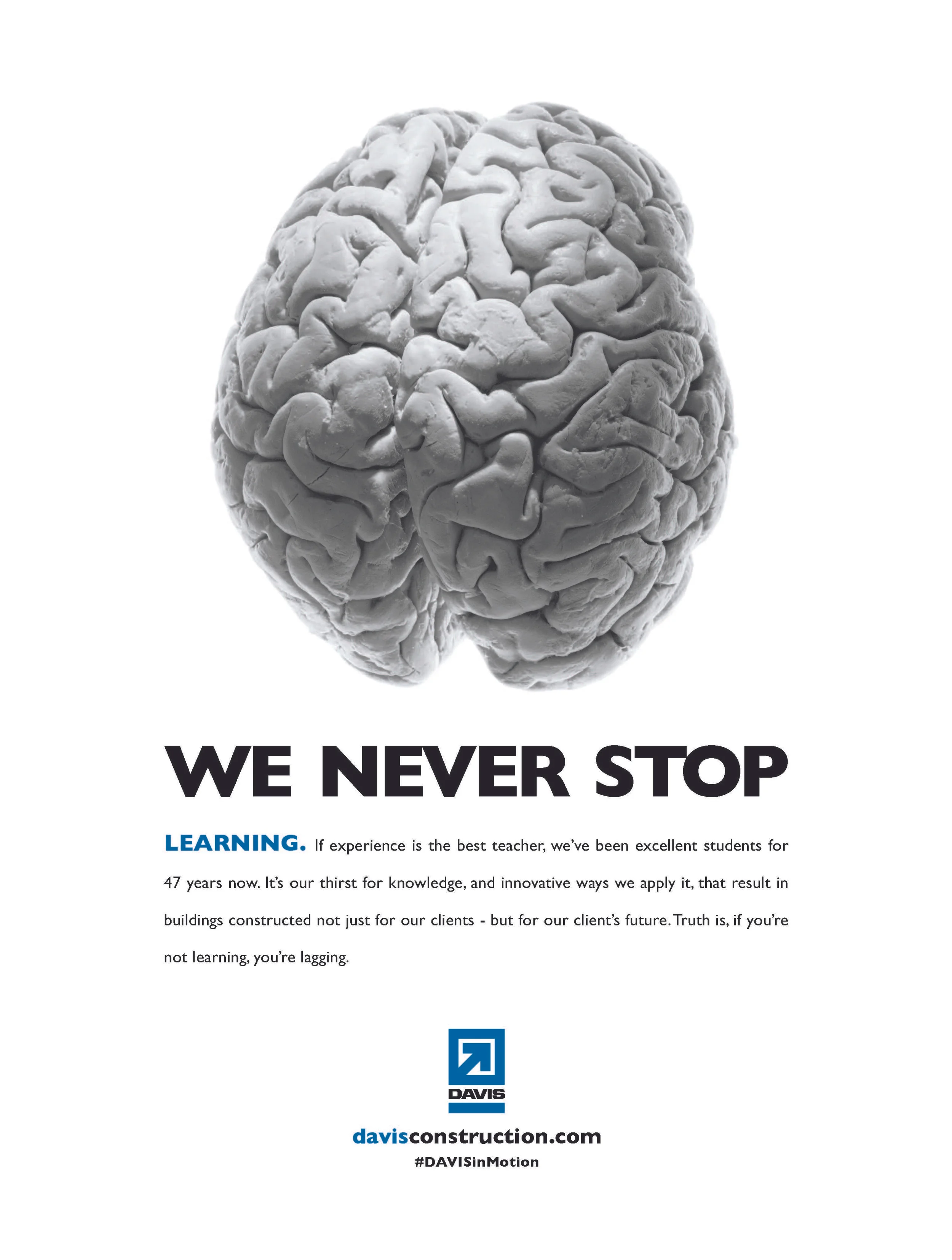 DAVIS "We Never Stop" Campaign (Branding 2013 :: Award Winner)