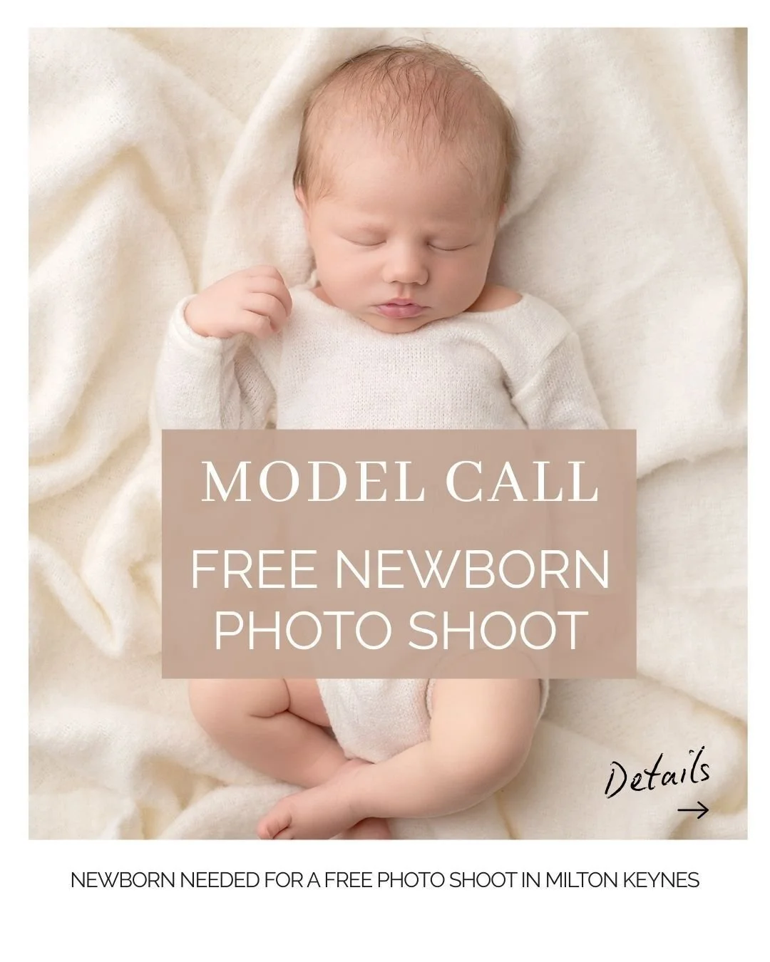Newborn Model Call - Milton Keynes

I&rsquo;m looking for a few newborns (under 2 weeks old, due in Jan/Feb) to take part in a FREE photo shoot at my Emerson Valley home studio 📷✨

This is perfect for parents who:
- Have just had a baby or are due v