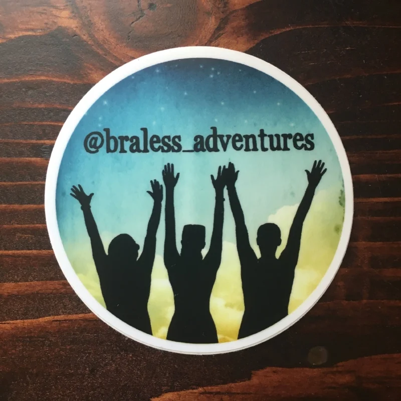 BRALESS ADVENTURES