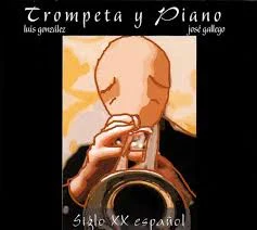 Trompeta y piano Siglo XX español (2004)