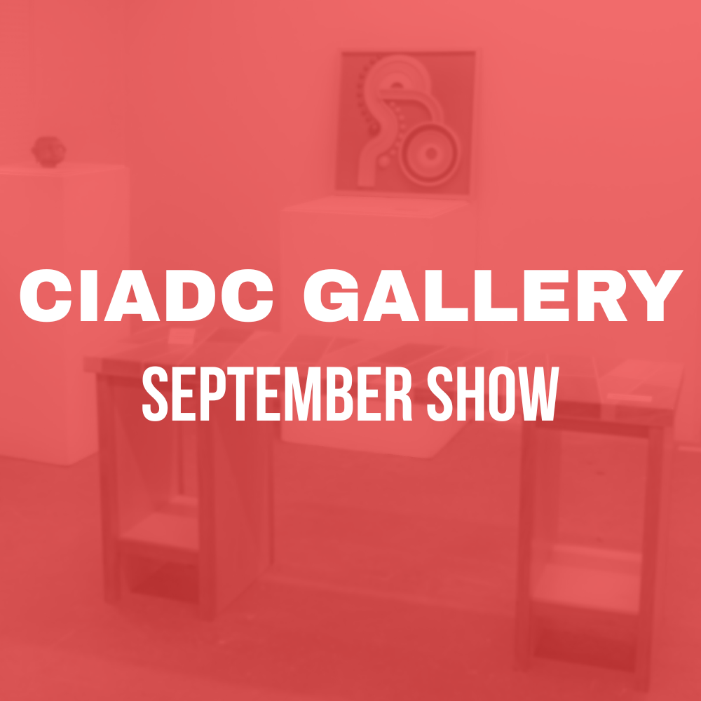 CIADC Gallery: September Show