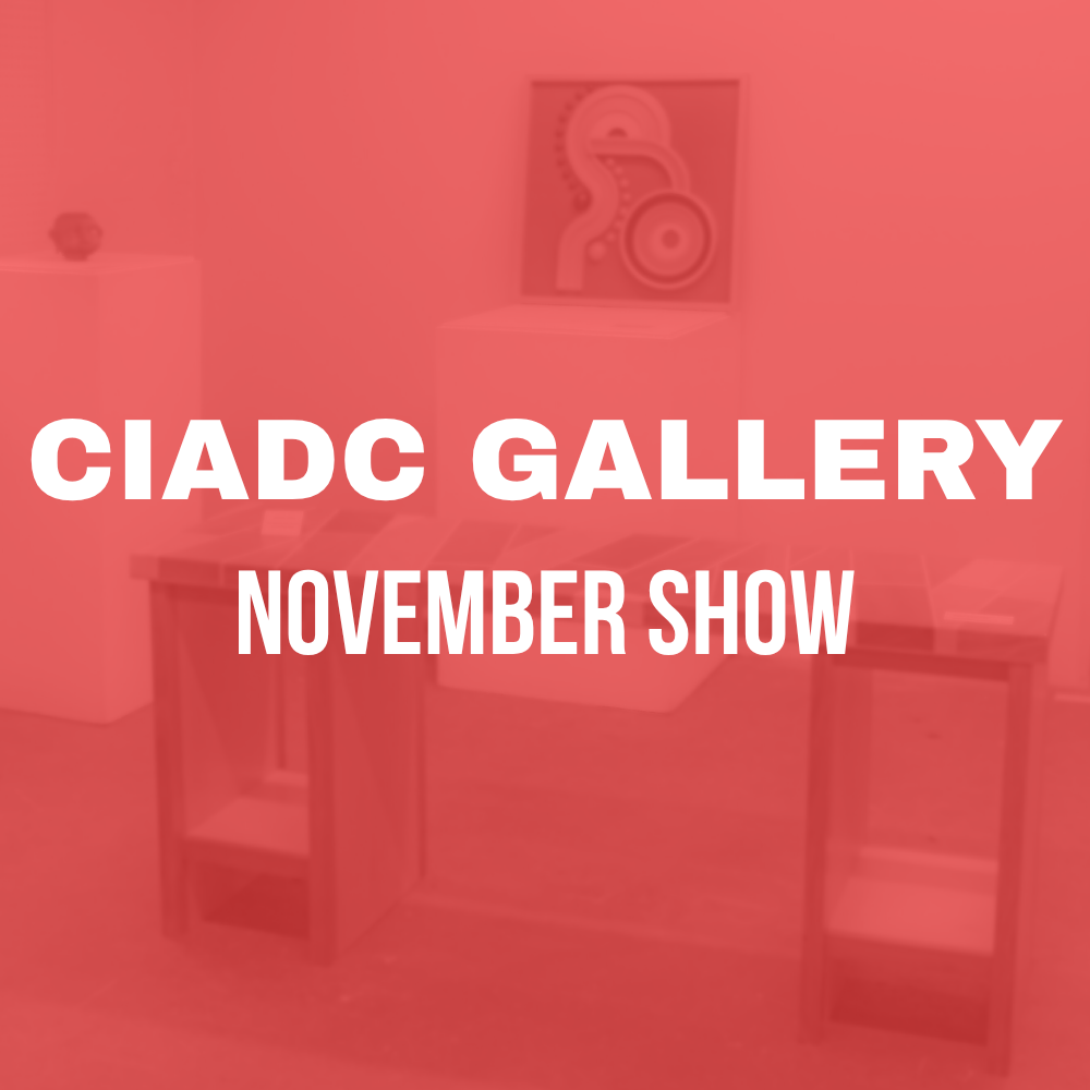 CIADC Gallery: November Show 