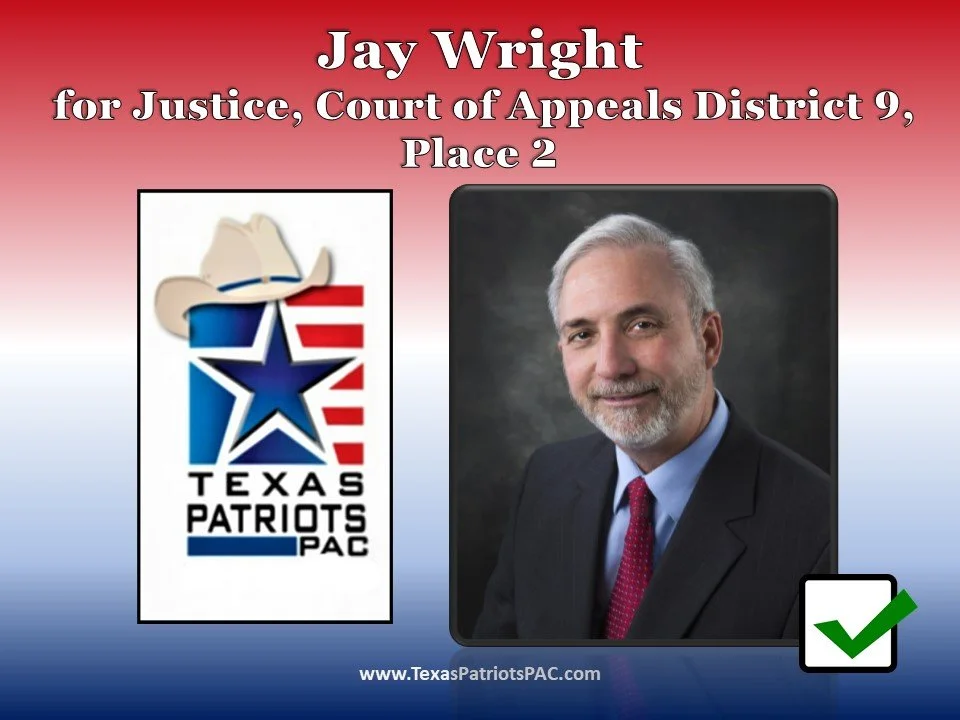 Justice, Court of Appeals District 9, Place 2 — Texas Patriots PAC