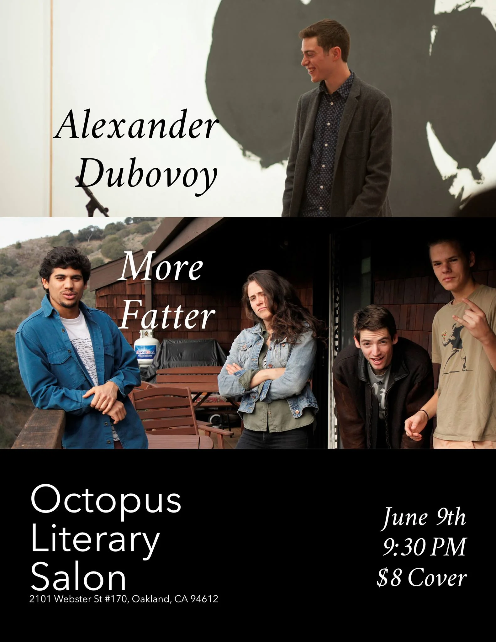 Solo at the Octopus Literary Salon in Oakland followed by More Fatter