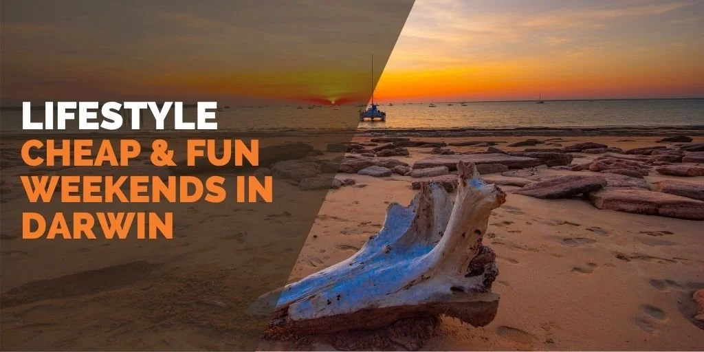 Budget Weekend Adventures in Darwin