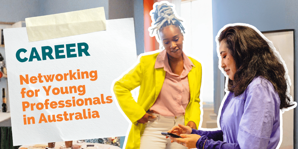 Networking Tips for Young Professionals in Australia
