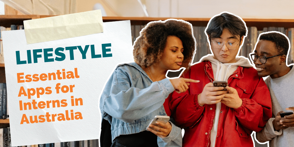 Essential Apps for Interns in Australia