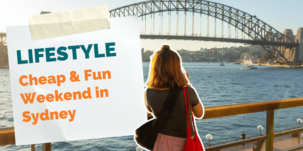 Budget Weekend Adventures in Sydney