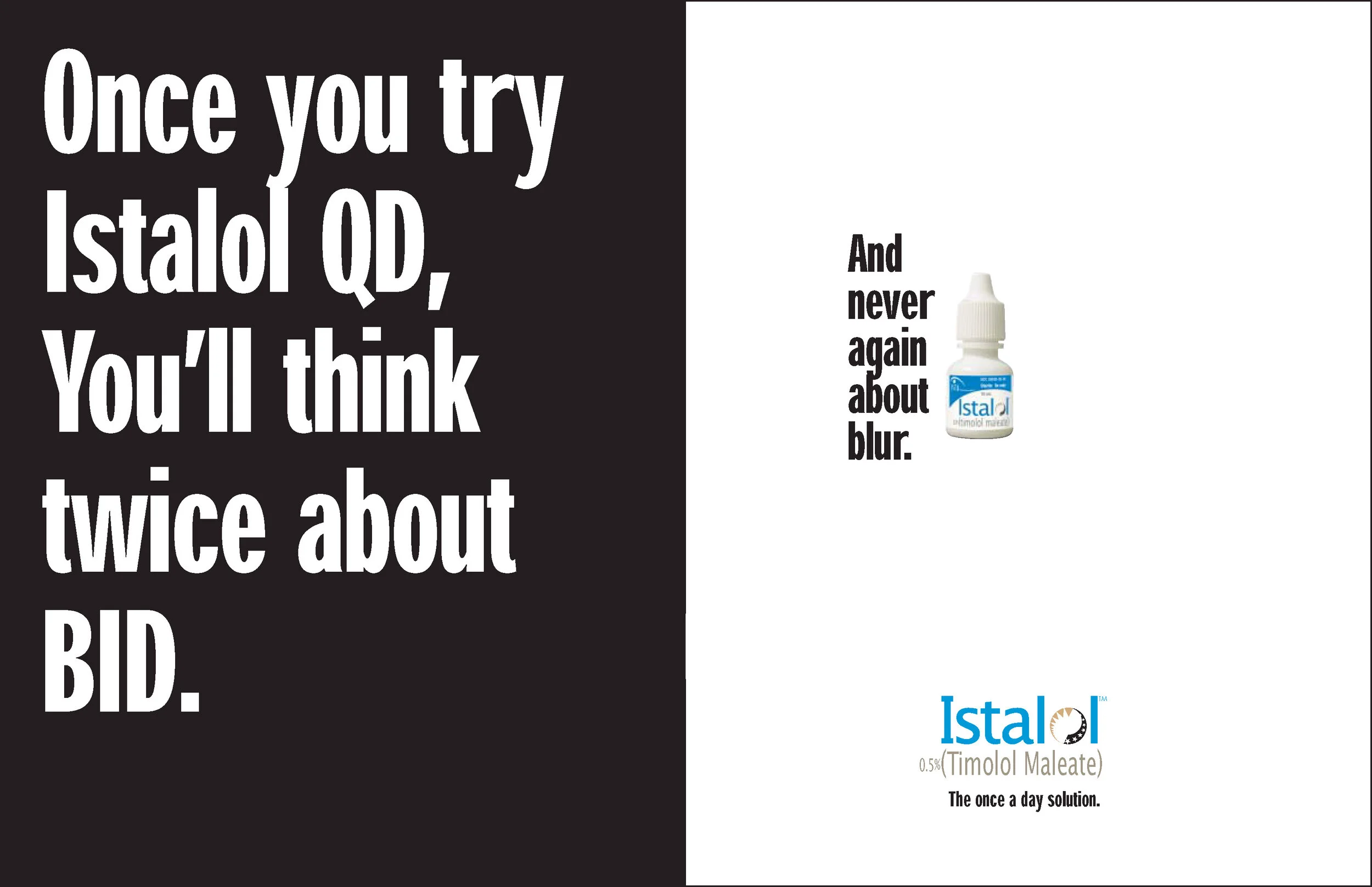 Ista Pharmaceuticals (acquired by Bausch & Lomb) Agency: One Health Communications