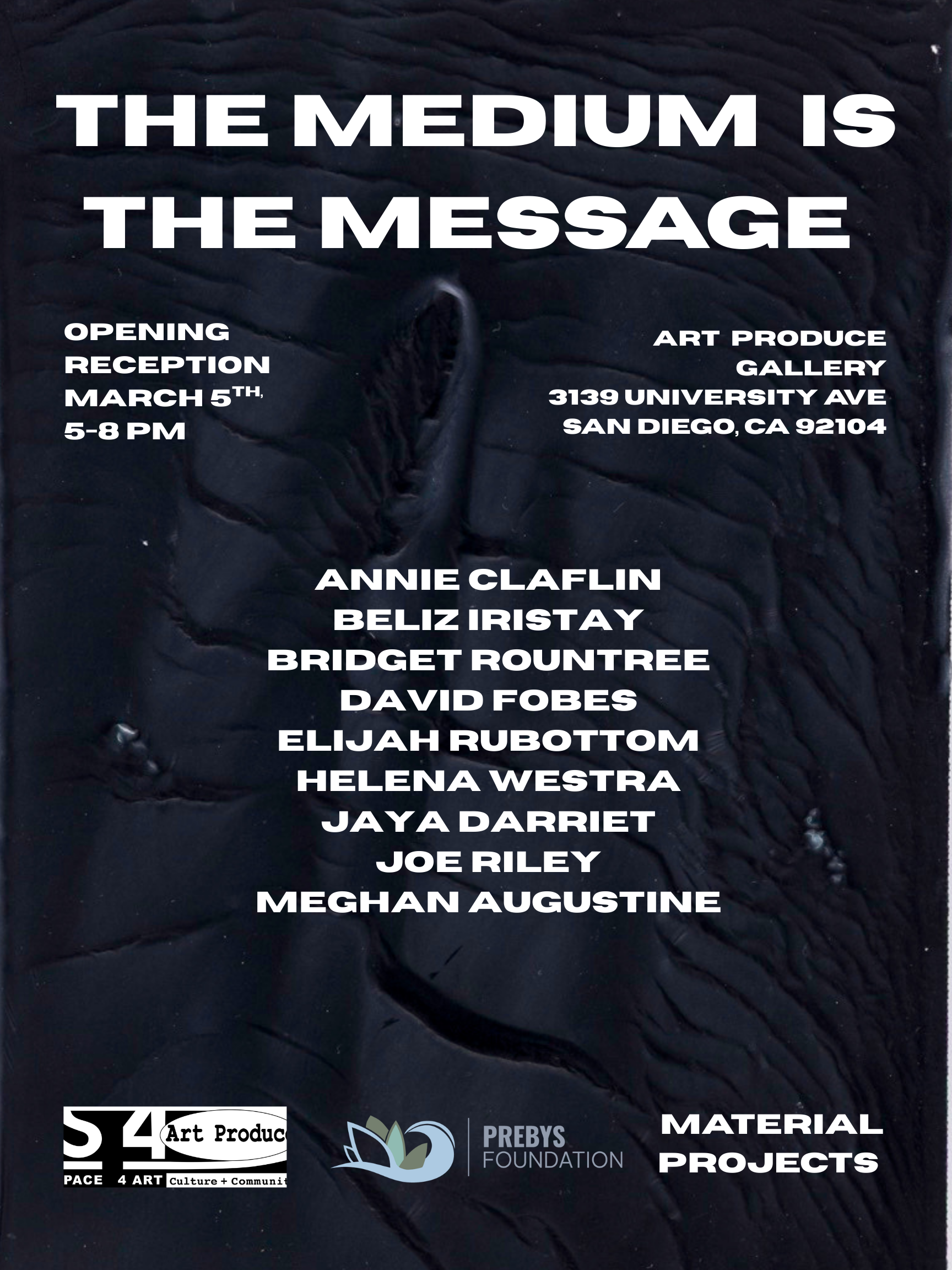 Opening Reception: The Medium is the Message