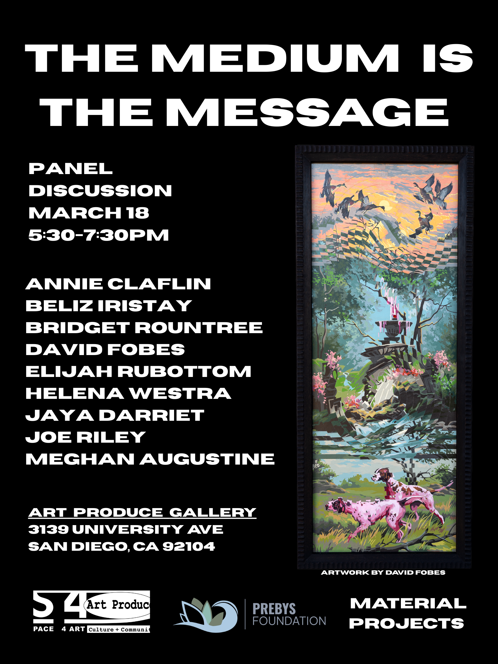 Artist Panel: The Medium is the Message