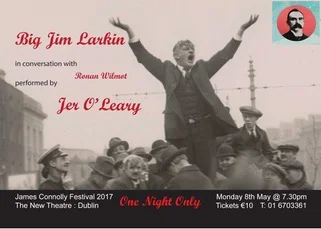 THEATRE: An Evening with Big Jim Larkin