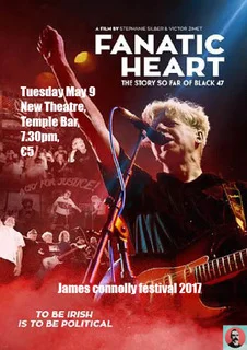 FILM: Fanatic Heart: The Story So Far of Black 47