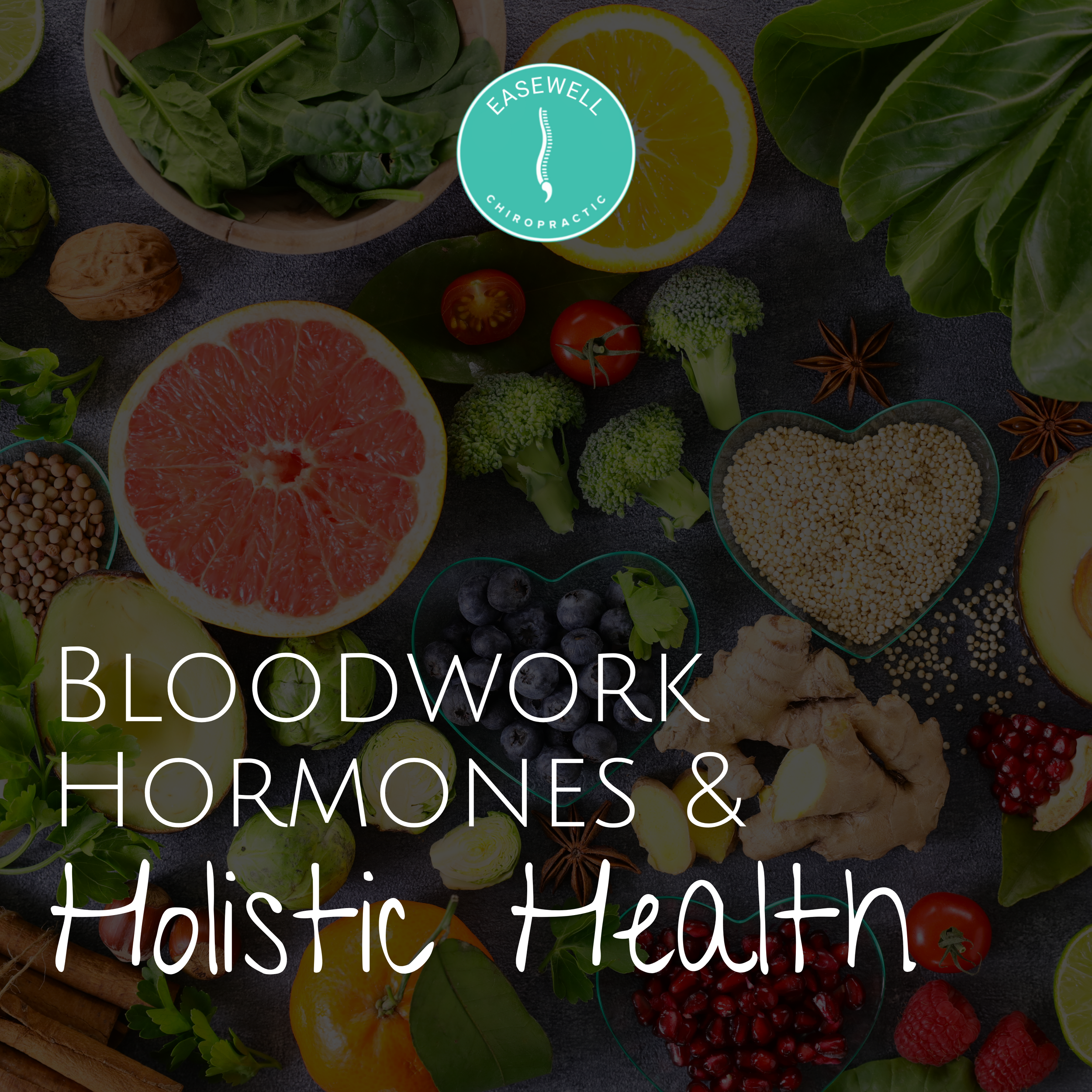 Bloodwork, Hormones, and Holistic Health: The Foundation of Feeling Your Best