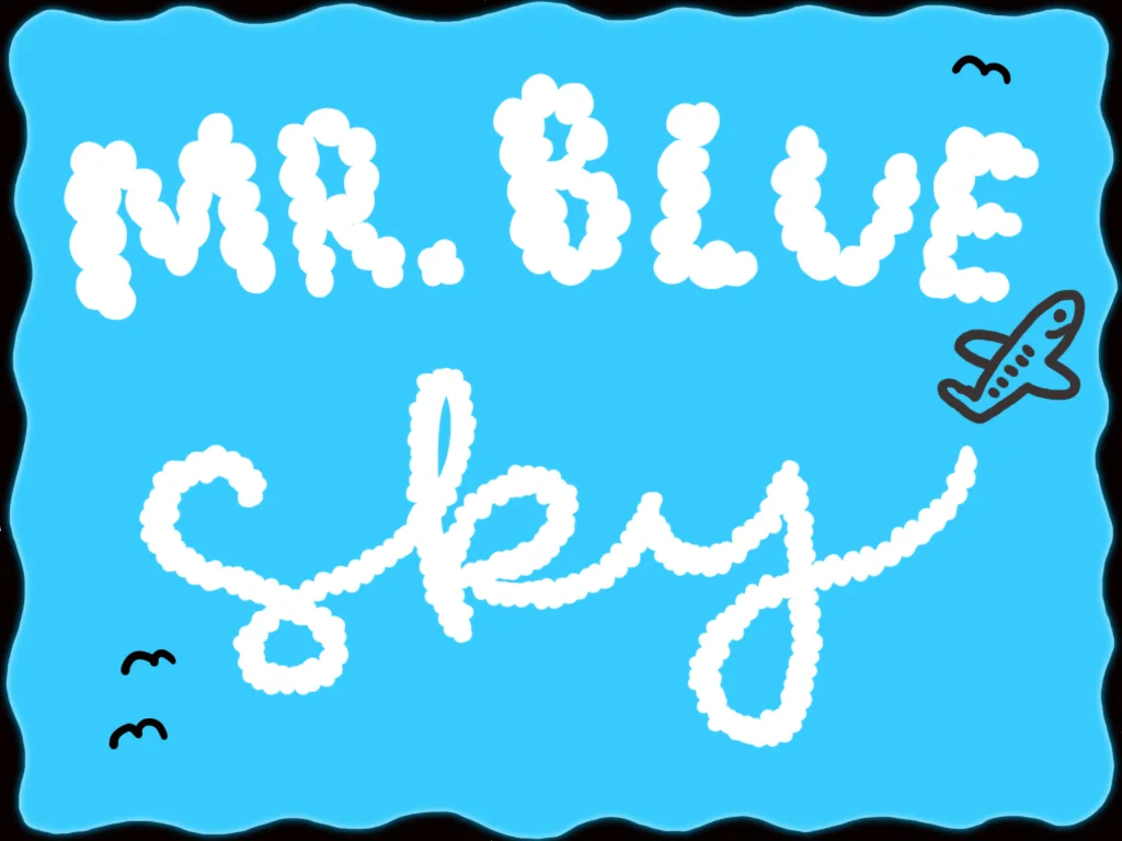 05_MrBlueSkyBK.jpg