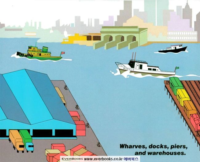 This spread from Donald Crews' book Harbor is set at a Brooklyn cargo terminal, looking toward the Staten Island Ferry terminal at the bottom of Manhattan.
