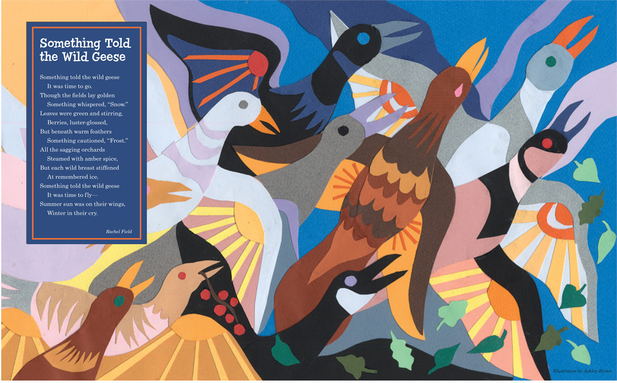 A spread from The Bill Martin Jr. Big Book of Poetry , featuring "Something Told the Wild Geese," by Robert Frost. Illustration by Ashley Bryan.