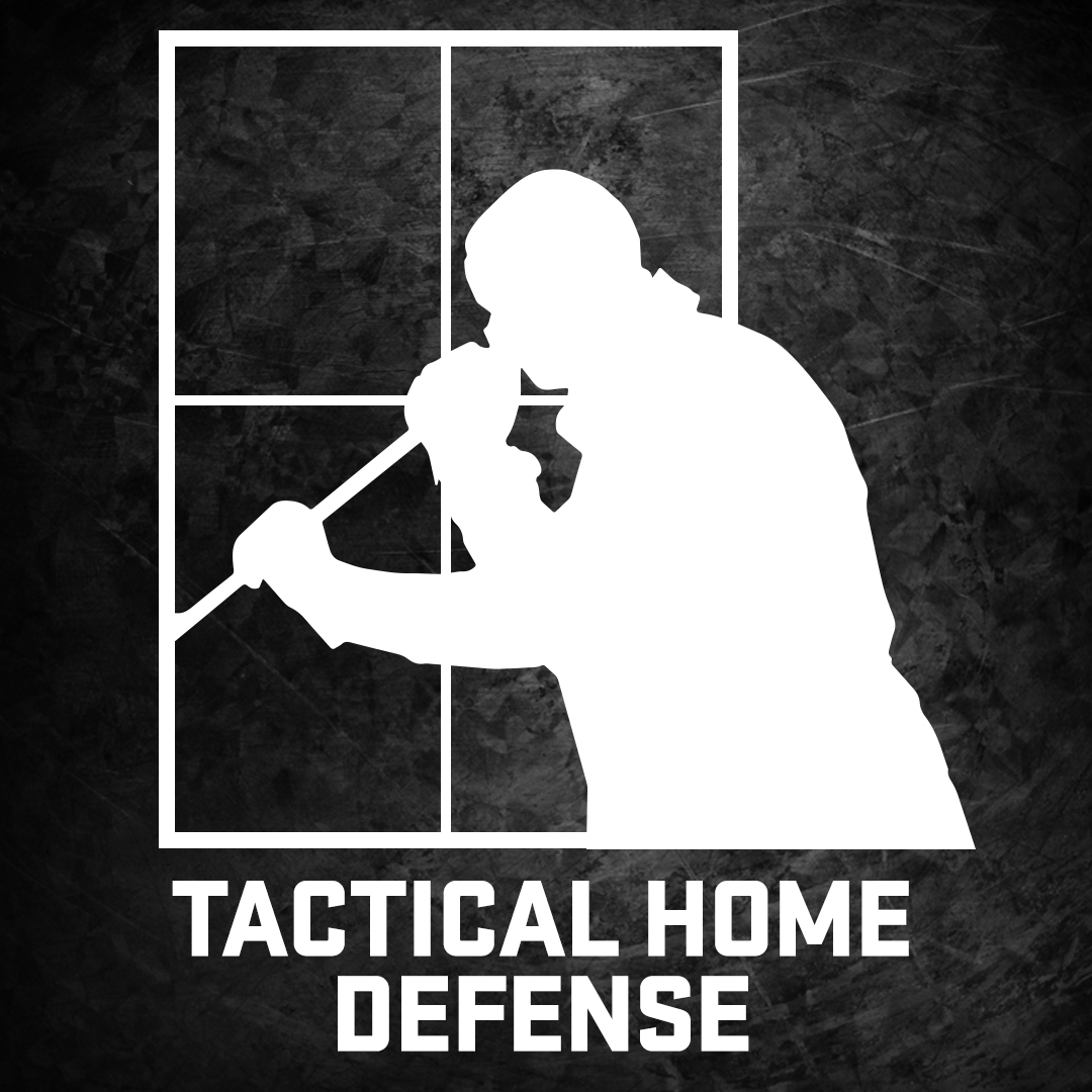 TACTICAL HOME DEFENSE CLASS