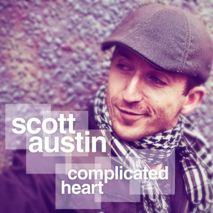 Scott Austin - Complicated Heart.jpg