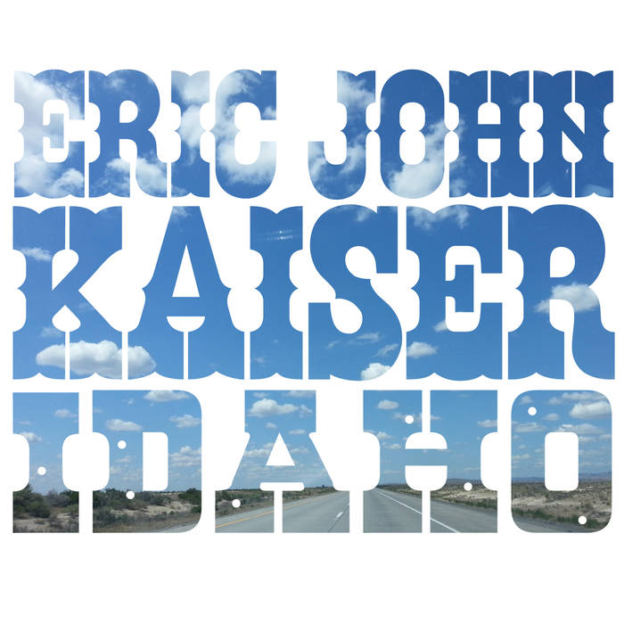 Eric John Kaiser - Idaho.jpg