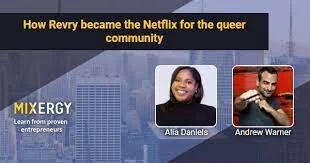 INTERVIEW: Mixergy |How Revry Became the Netflix for the Queer Community