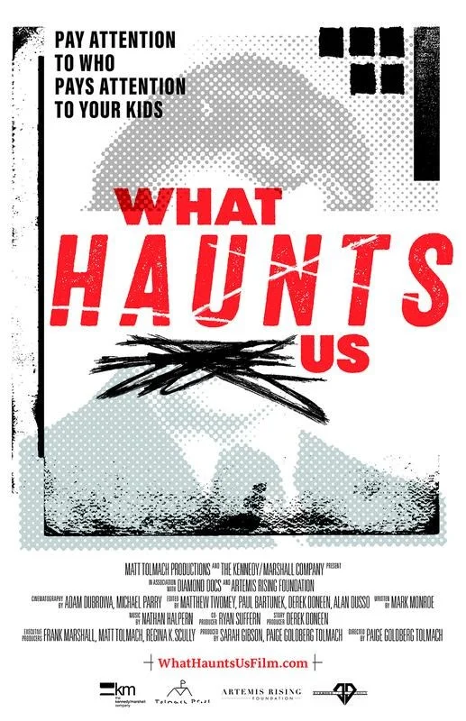 WHAT HAUNTS US