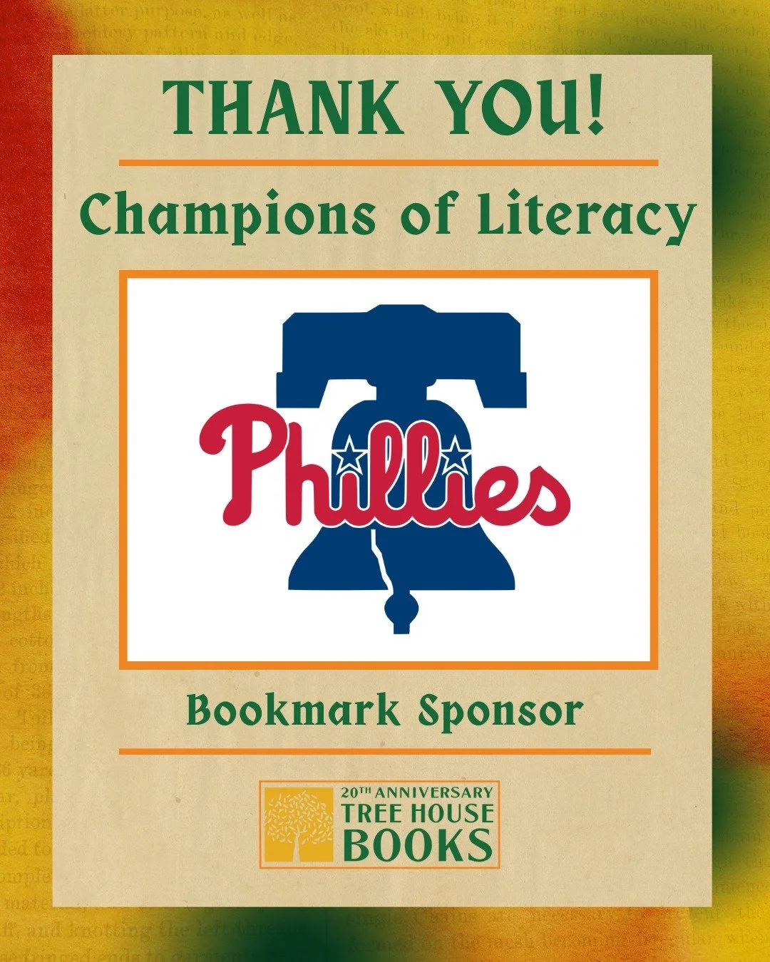 Champions of Literacy - Sponsorship spotlight!
We're always so thankful for our ongoing partnership with our @phillies! Thanks for your support!
 #COL25 #ChampionsOfLiteracy #TreeHouseBooks #SponsorSpotlight