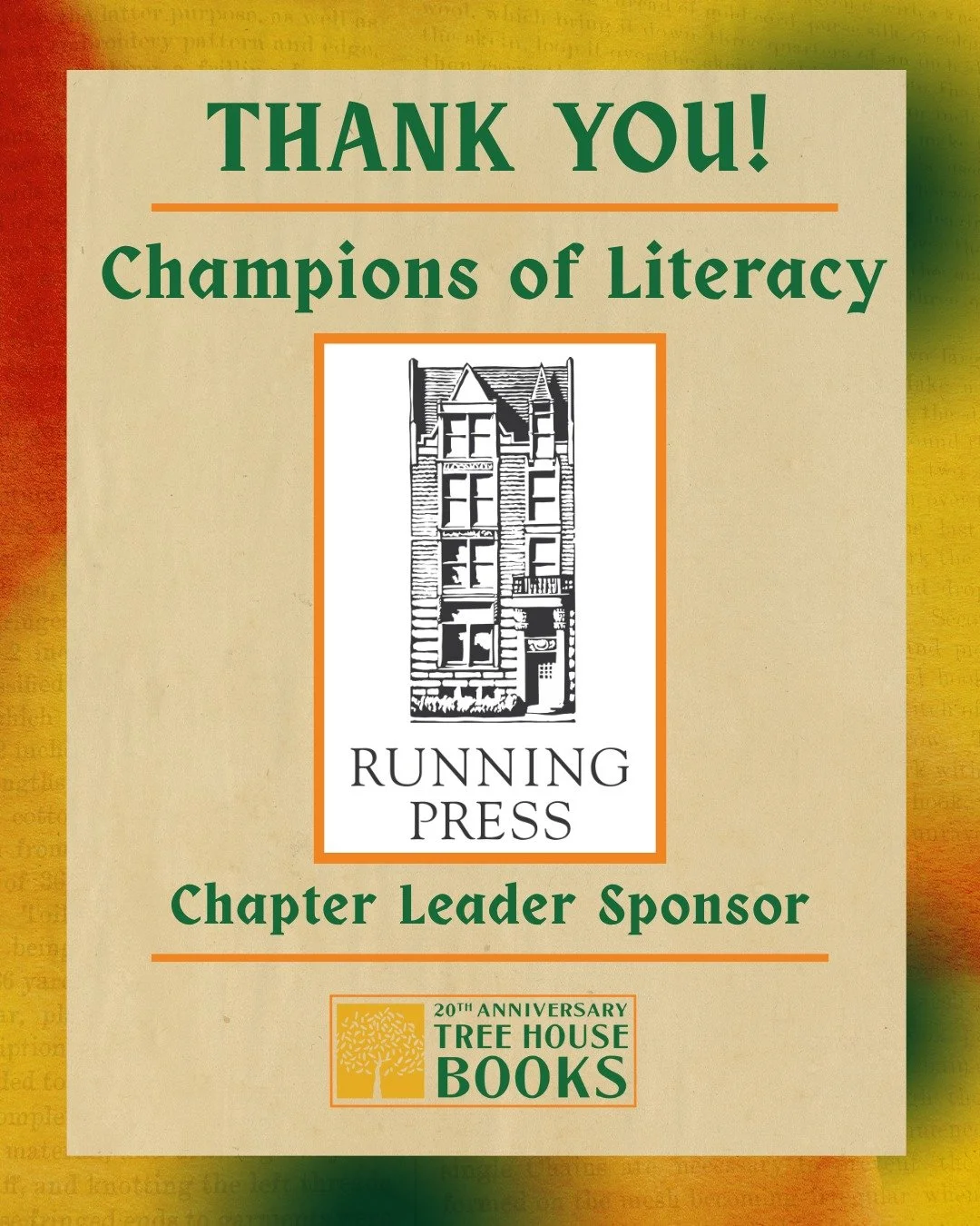 Chapter Leaders Sponsors:
Our main event sponsors @runningpressbooks & @hachetteus Books have been multi-year sponsors of Champions of Literacy, Philadelphia Literacy Day and many of our programs! We're honored to be partners with them
#TreeHou