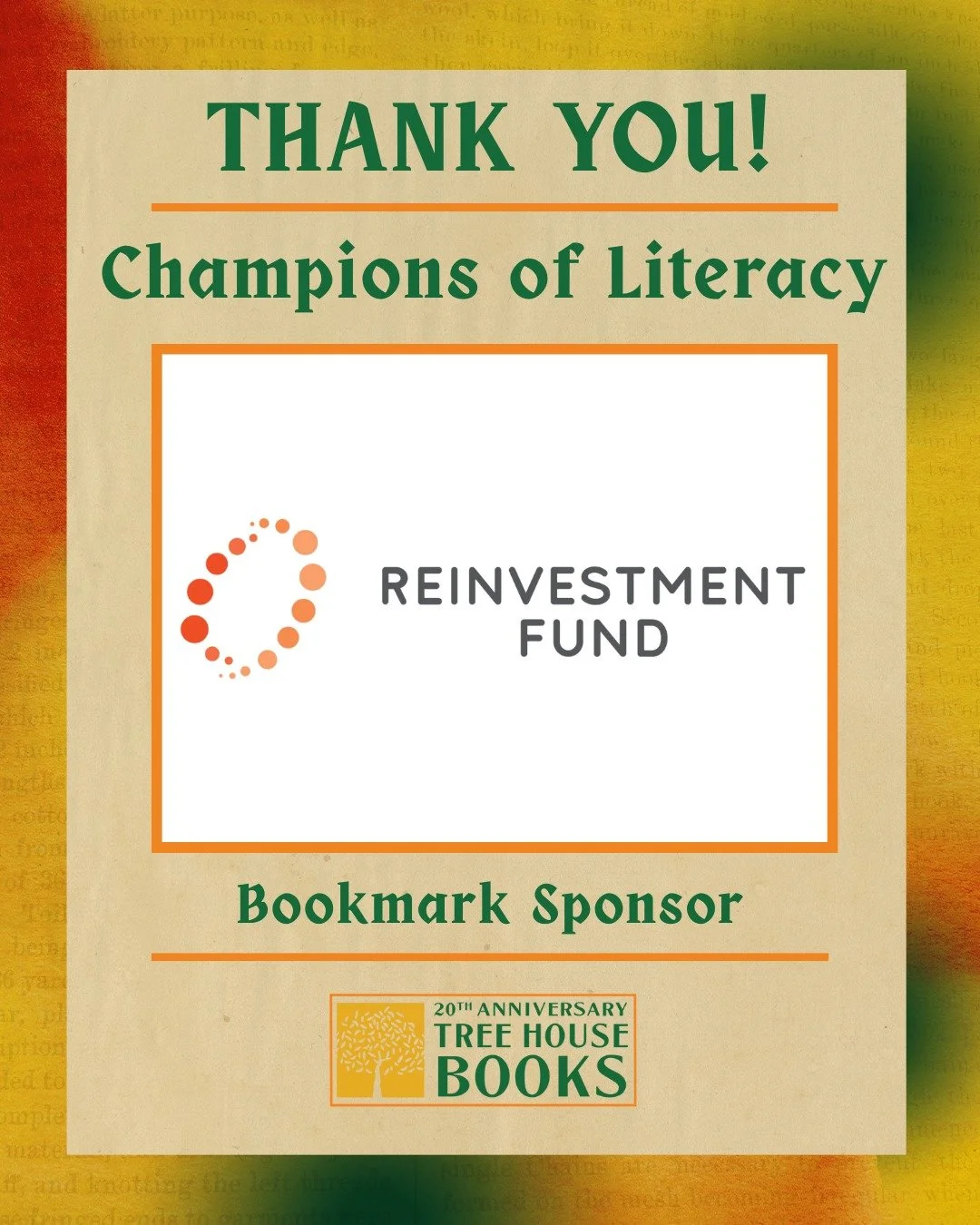 Sponsorship shout-out: Reinvestment Fund!

Thanks for your support and being a part of our Champions of Literacy event!

#COL25 #ChampionsOfLiteracy #TreeHouseBooks #SponsorSpotlight