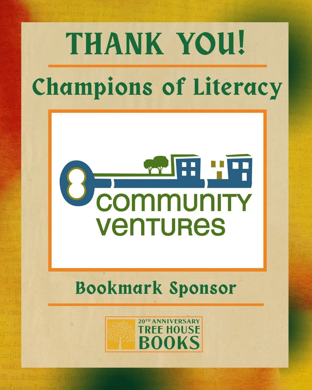 Another major thank you to our Champions of Literacy Sponsor: Community Ventures!

#ChampionsOfLiteracy #COL25 #TreeHouseBooks #sponsorspotlight
