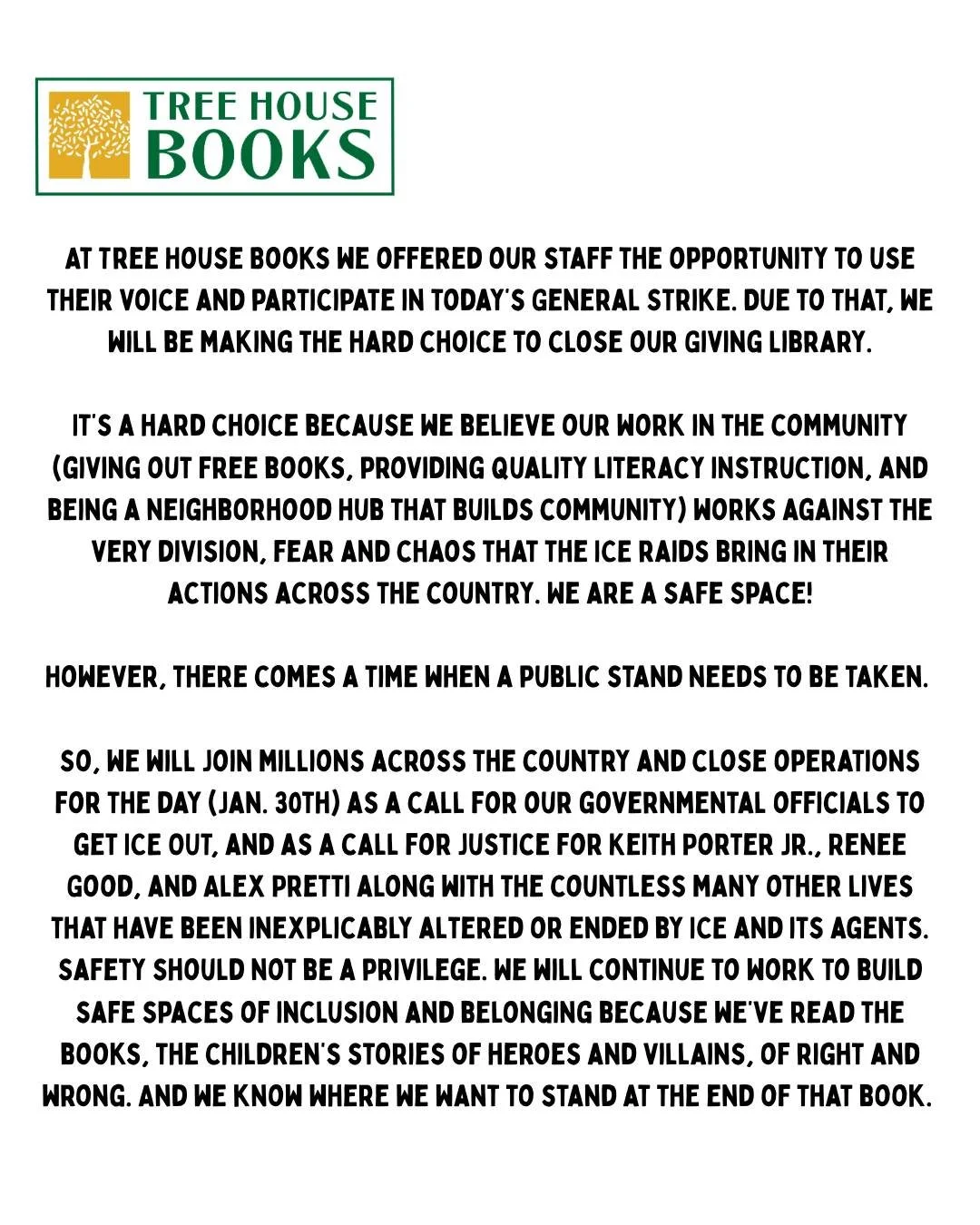 This is not business as usual. Our operations will be reopened on January 31st from 10am to 3pm. Be safe!