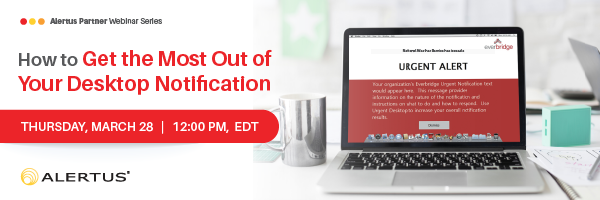 2019 Release: Everything you Need to Know About Alertus Desktop 5.0
