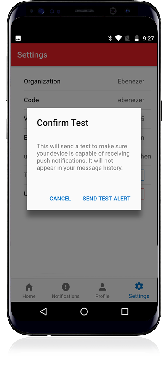 2. Confirm the test alert by pressing “Send Test Alert”