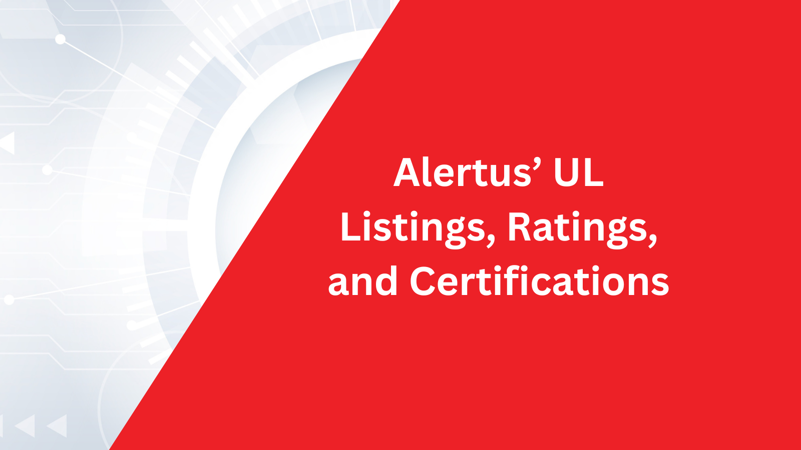 Quick Guide to Alertus’ UL Listings, Ratings, and Certifications