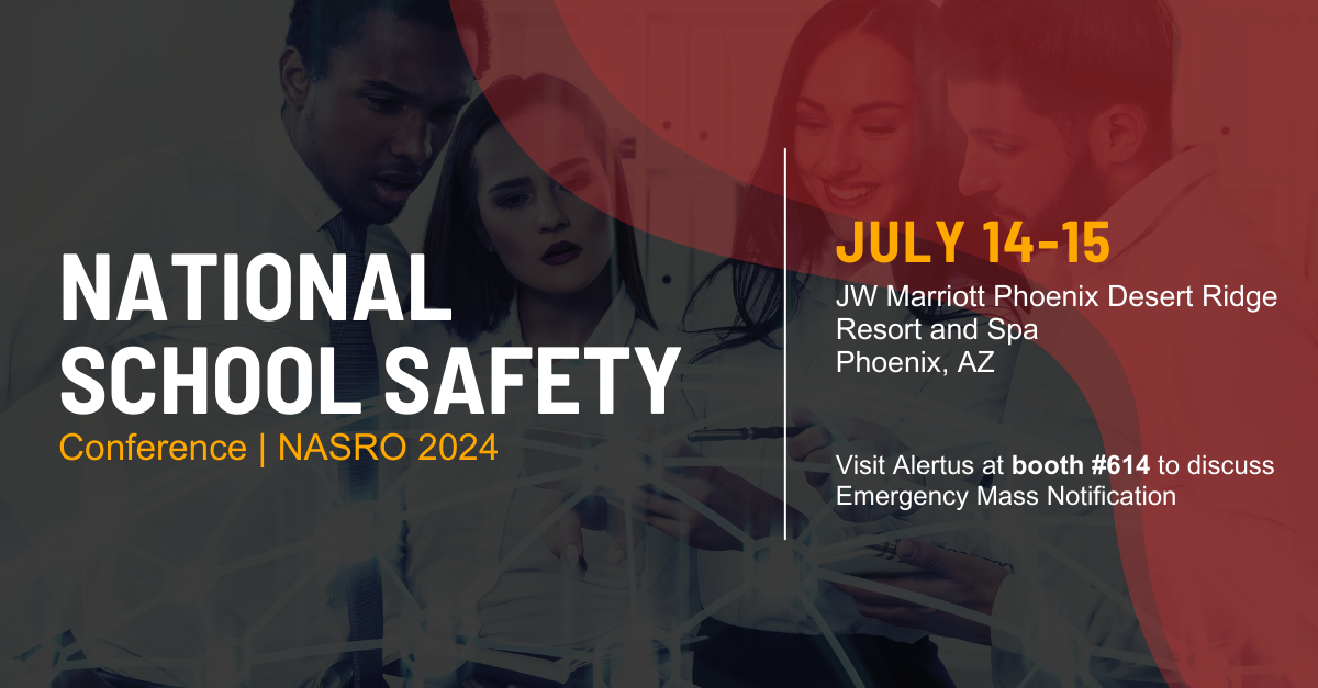 NASRO 2024: National School Safety Conference — Alertus Technologies