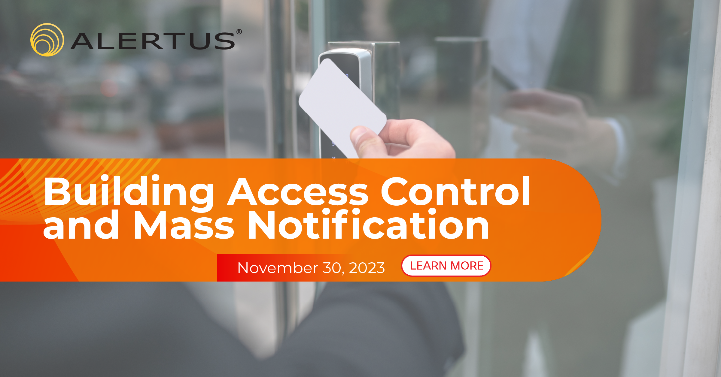 Building Access Control and Mass Notification