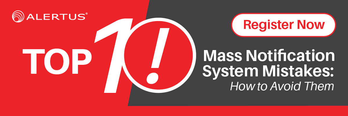 The Top 10 Mass Notification System Mistakes: How to Avoid Them