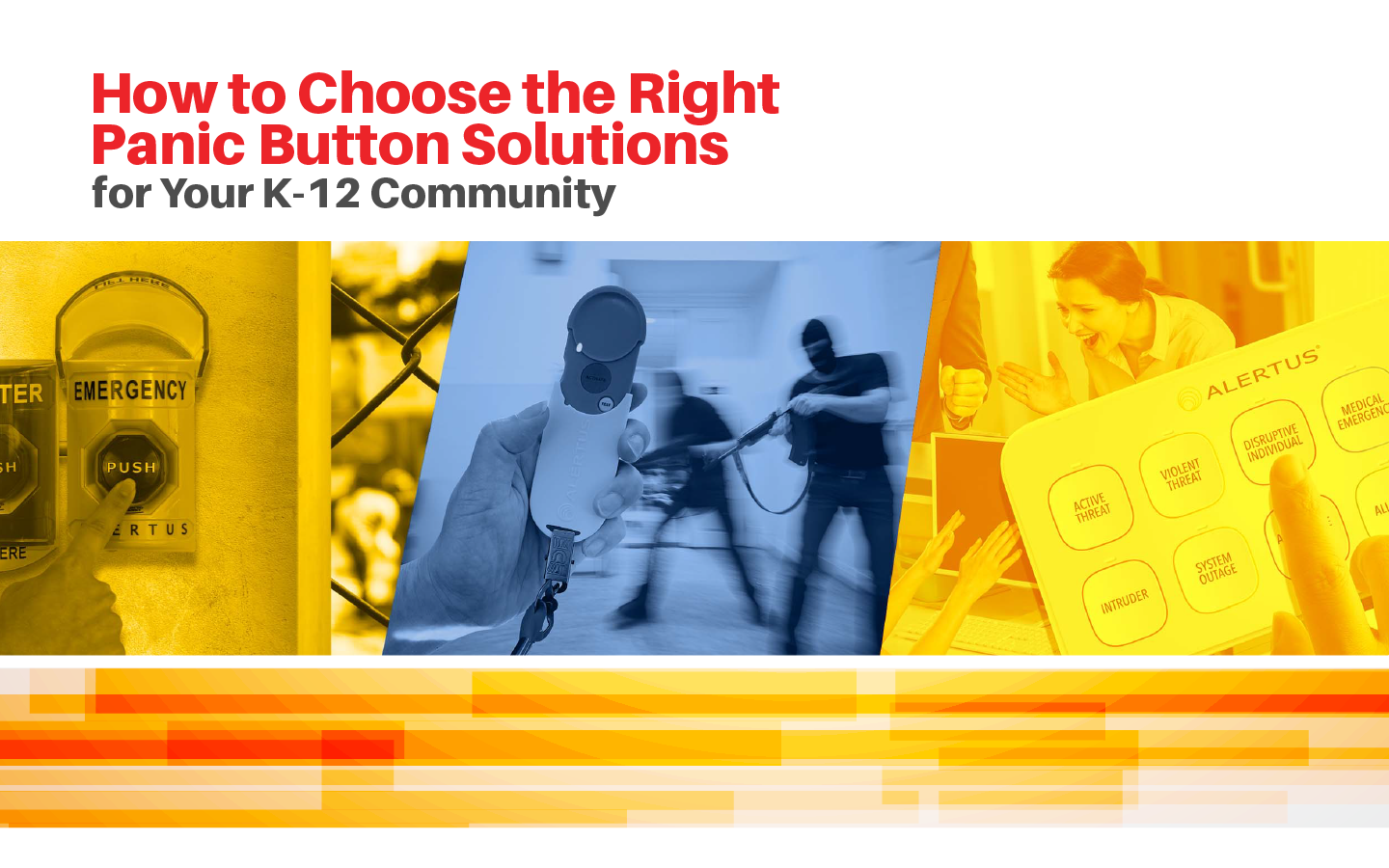 How to Choose the Right Panic Button Solutions for Your K12 Community
