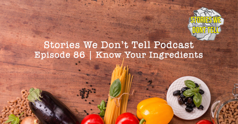 Episode 86: Know Your Ingredients episode artwork