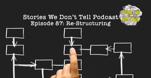 Episode 87: Re-Structuring episode artwork
