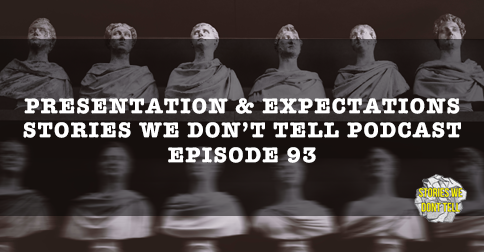 Episode 93: Presentation and Expectations episode artwork
