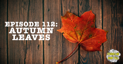 Episode 112: Autumn Leaves episode artwork