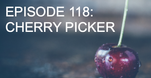 Episode 118: Cherry Picker episode artwork