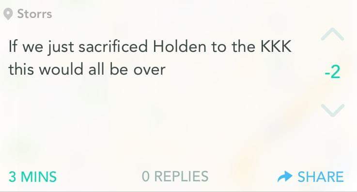 Screenshot of a message posted on the app Yik Yak. (Courtesy of Holden Powell).