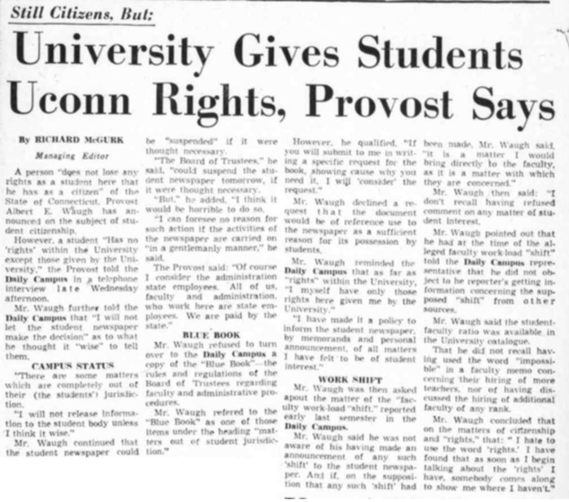 A student “has no rights within the university except those given by the university,” Albert E. Waugh, University of Connecticut Provost in 1960. (Photo supplied by writer)